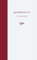 Dagaanbieding Khadijih Bagum, the Wife of the Bab - Hasan Balyuzi - Libro in lingua inglese - George Ronald Publisher -