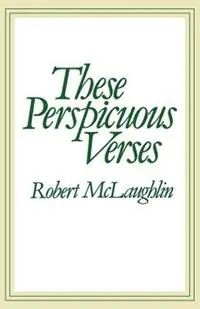 Gereduceerde Prijs These Perspicuous Verses - Robert W. McLaughlin - Libro in lingua inglese - George Ronald Publisher Ltd -