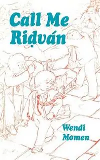 Bestel Nu Call Me Ridvan - Wendi Momen - Libro in lingua inglese - George Ronald Publisher Ltd -