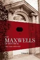 Koopje The Maxwells of Montreal Volume 1 - Violette Nakhjavani - Libro in lingua inglese - George Ronald Publisher Ltd -