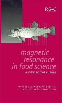 Magnetic Resonance in Food Science A View to the Future - G A Webb - Peter S Belton - Libro in lingua inglese - Royal Society of Chemistry - Meest Verkocht