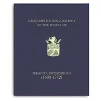 Merkproduct A Descriptive Bibliography of the Works of Emanuel Swedenborg (1688-1772) - Norman Ryder - Libro in lingua inglese - The Swedenborg Society -