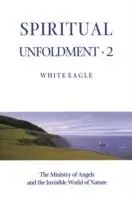 Spiritual Unfoldment - White Eagle - Libro in lingua inglese - White Eagle Publishing Trust - Uitverkoop
