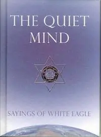 Korting Quiet Mind Sayings of White Eagle - White Eagle - Libro in lingua inglese - White Eagle Publishing Trust -