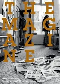 The Magazine - Gwen Allen - Libro in lingua inglese - Whitechapel Gallery - Documents of Contemporary Art Must-Have
