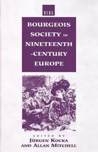 Bourgeois Society in 19th Century Europe - Allan Mitchell - Gus Fagan - Libro in lingua inglese - Bloomsbury Publishing PLC - Koop Vandaag