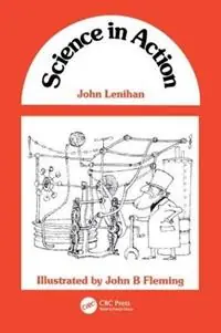Science in Action - John Lenihan - Libro in lingua inglese - Taylor & Francis Ltd - Lage Prijs