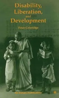 Premium Disability, Liberation and Development - Peter Coleridge - Libro in lingua inglese - Oxfam Publishing -