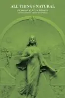 All Things Natural Ficino on Plato‘s Timaeus - Libro in lingua inglese - Shepheard-Walwyn (Publishers) Ltd - Commentaries by Ficino on Plato‘s Writings Must-Have