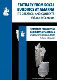 Statuary from Royal Buildings at Amarna (2-volume set) Its Creation and Contexts - Kristin Thompson - Marsha Hill - Libro in lingua inglese - Egypt Exploration Society - EES Research Reports Snelle Levering