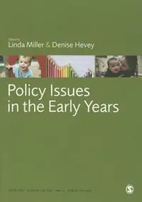 Exclusieve Aanbieding Policy Issues in the Early Years - Linda Miller - Denise Hevey - Libro in lingua inglese - SAGE Publications Ltd - Critical Issues in the Early Years