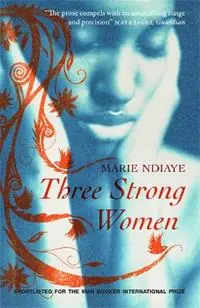 Three Strong Women Shortlisted for the International Booker Prize - Marie NDiaye - Libro in lingua inglese - Quercus Publishing - Bestel Nu