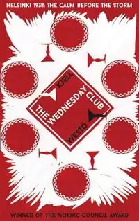 Exclusieve Aanbieding The Wednesday Club - Kjell Westö - Libro in lingua inglese - Quercus Publishing -
