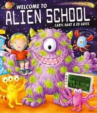 Welcome to Alien School - Caryl Hart - Libro in lingua inglese - Simon & Schuster Ltd - Actieprijs
