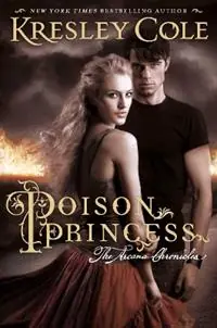 Gecertificeerd Poison Princess The Arcana Chronicles - Kresley Cole - Libro in lingua inglese - Simon & Schuster Ltd -