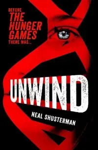 Betaalbaar Unwind - Neal Shusterman - Libro in lingua inglese - Simon & Schuster Ltd -