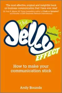 Actieprijs The Jelly Effect How to Make Your Communication Stick - Andy Bounds - Libro in lingua inglese - John Wiley and Sons Ltd -