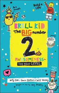 Shop Nu Brill Kid - The Big Number 2 Awesomeness - The Next Level - Andy Cope - Gavin Oattes - Libro in lingua inglese - John Wiley and Sons Ltd -