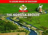 Laatste Kans A Boot Up the Norfolk Broads 10 Leisure Walks of Discovery - Tony Rothe - Libro in lingua inglese - PiXZ Books -