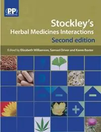 Stockley‘s Herbal Medicines Interactions A Guide to the Interactions of Herbal Medicines - Elizabeth M. Williamson - Samuel Driver - Libro in lingua inglese - Pharmaceutical Press - Korting