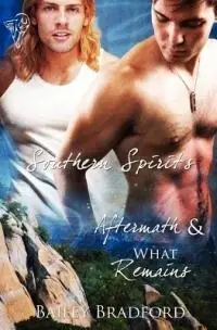 Aftermath AND What Remains - Bailey Bradford - Libro in lingua inglese - Totally Entwined Group Limited - Southern Spirits Beperkt Aanbod