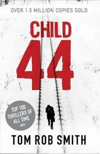 Lage Prijs Child 44 - Tom Rob Smith - Libro in lingua inglese - Simon & Schuster Ltd -