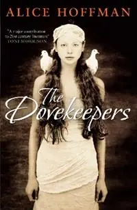 The Dovekeepers - Alice Hoffman - Libro in lingua inglese - Simon & Schuster Ltd - Tijdelijk Beschikbaar