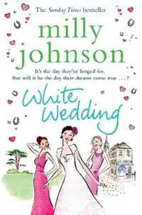 White Wedding - Milly Johnson - Libro in lingua inglese - Simon & Schuster Ltd - Favoriet