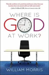 Koop Vandaag Where Is God at Work? - William Morris - Libro in lingua inglese - SPCK Publishing -