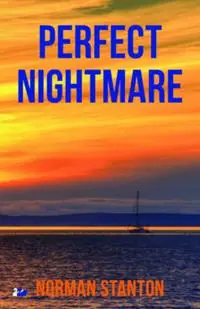 Goedkoop Perfect Nightmare - Norman Stanton - Libro in lingua inglese - Thames River Press -