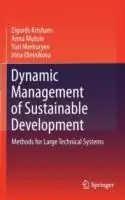 Dynamic Management of Sustainable Development Methods for Large Technical Systems - Zigurds Krishans - Anna Mutule - Libro in lingua inglese - Springer London Ltd - Gratis Retour