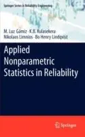 Betaalbaar Applied Nonparametric Statistics in Reliability - M. Luz Gámiz - K. B. Kulasekera - Libro in lingua inglese - Springer London Ltd - Springer Series in Reliability Engineering