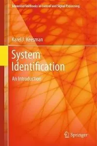 Laatste Kans System Identification An Introduction - Karel J. Keesman - Libro in lingua inglese - Springer London Ltd - Advanced Textbooks in Control and Signal Processing