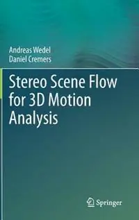 Betaalbaar Stereo Scene Flow for 3D Motion Analysis - Andreas Wedel - Daniel Cremers - Libro in lingua inglese - Springer London Ltd -