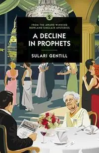 A Decline in Prophets - Sulari Gentill - Libro in lingua inglese - Oldcastle Books Ltd - Gratis Retour