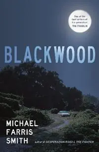 Blackwood - Michael Smith - Libro in lingua inglese - Bedford Square Publishers - Beperkt Aanbod