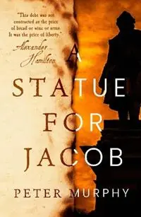 Beperkt Aanbod A Statue for Jacob - Peter Murphy - Libro in lingua inglese - Oldcastle Books Ltd -