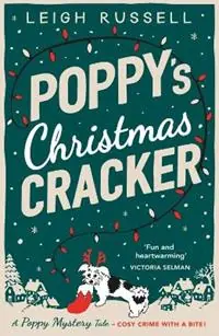 Gratis Retour Poppy‘s Christmas Cracker - Leigh Russell - Libro in lingua inglese - Oldcastle Books Ltd -
