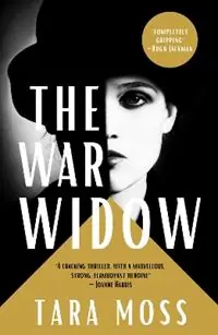 The War Widow - Tara Moss - Libro in lingua inglese - Oldcastle Books Ltd - Direct Beschikbaar