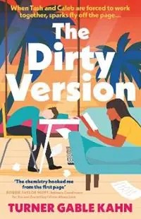 The Dirty Version - Turner Gable Kahn - Libro in lingua inglese - Verve Books - Weekendaanbieding