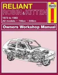 Reliant Robin & Kitten 73-83 - Haynes Publishing - Libro in lingua inglese - Haynes Publishing Group - Finale Uitverkoop
