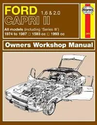 Ford Capri II (and III) 1.6 & 2.0 (74 - 87) Haynes Repair Manual - Haynes Publishing - Libro in lingua inglese - Haynes Publishing Group - Merkproduct
