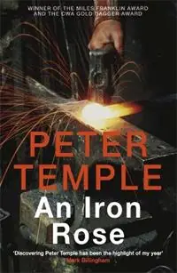 Hete Deal An Iron Rose - Peter Temple - Libro in lingua inglese - Quercus Publishing -