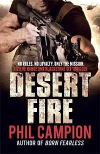 Desert Fire - Phil Campion - Libro in lingua inglese - Quercus Publishing - Gereduceerde Prijs