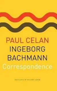 Koopje Correspondence - Ingeborg Bachmann - Paul Celan - Libro in lingua inglese - Seagull Books London Ltd - The German List