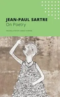 Lage Prijs On Poetry - Jean-Paul Sartre - Libro in lingua inglese - Seagull Books London Ltd - The French List
