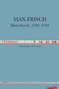 Sketchbooks, 1946-1949 - Max Frisch - Libro in lingua inglese - Seagull Books London Ltd - The Swiss List Laatste Versie