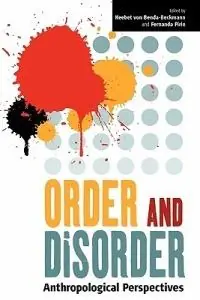 Order and Disorder Anthropological Perspectives - Keebet von Benda-Beckmann - Fernanda Pirie - Libro in lingua inglese - Berghahn Books - Gecertificeerd
