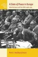 A State of Peace in Europe West Germany and the CSCE, 1966-1975 - Petri Hakkarainen - Libro in lingua inglese - Berghahn Books - Studies in Contemporary European History Exclusieve Aanbieding