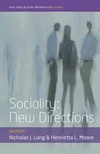 Hoge Kwaliteit Sociality New Directions - Nicholas J. Long - Henrietta L. Moore - Libro in lingua inglese - Berghahn Books - WYSE Series in Social Anthropology